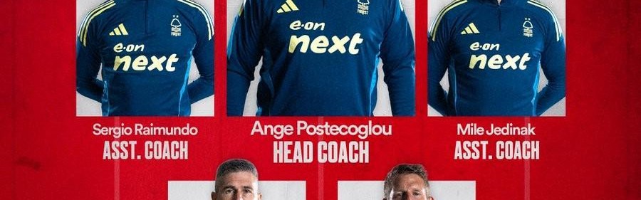 诺丁汉森林官方：耶迪纳克等四人加入澳波教练组